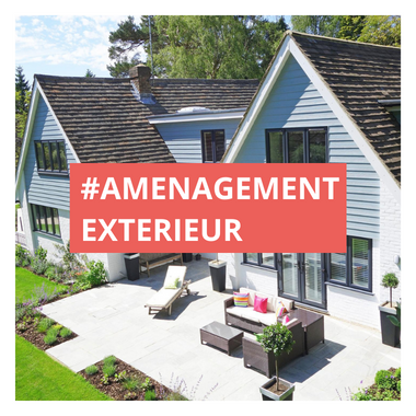 #AMENAGEMENT EXTERIEUR
